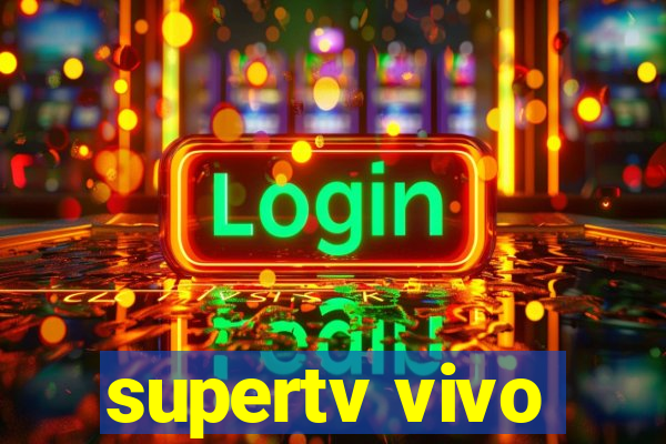 supertv vivo